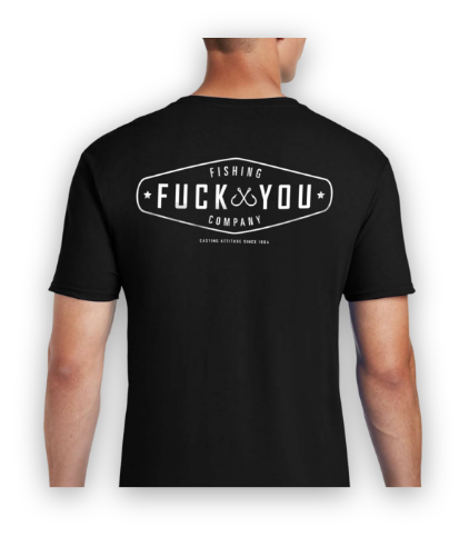 Fuck you fishing company Tees